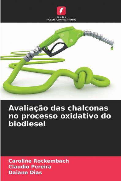 Avaliação das chalconas no processo oxidativo do biodiesel