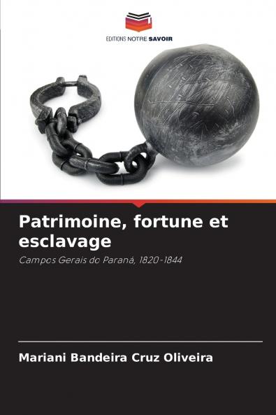 Patrimoine fortune et esclavage