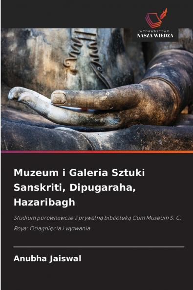 Muzeum i Galeria Sztuki Sanskriti Dipugaraha Hazaribagh