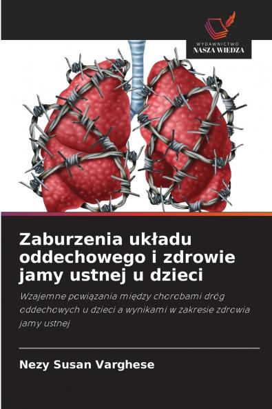 Zaburzenia układu oddechowego i zdrowie jamy ustnej u dzieci