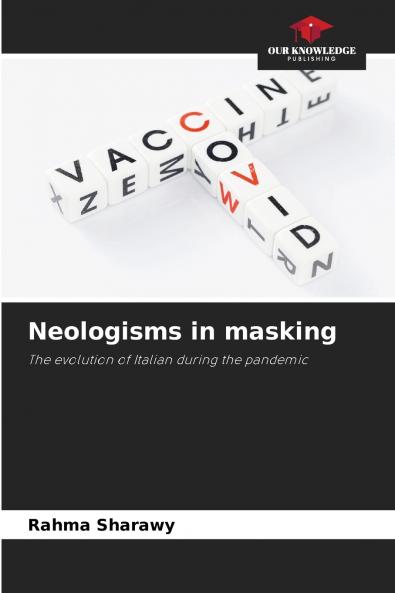 Neologisms in masking