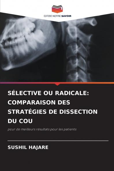 SÉLECTIVE OU RADICALE