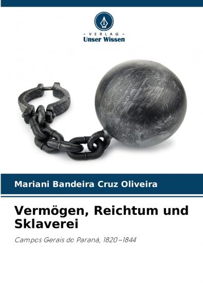 Vermögen Reichtum und Sklaverei