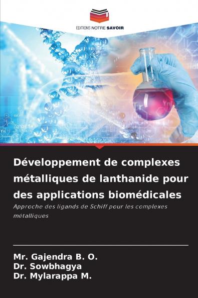 Développement de complexes métalliques de lanthanide pour des applications biomédicales