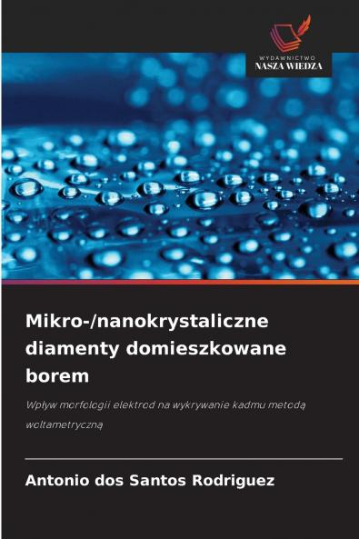 Mikro-/nanokrystaliczne diamenty domieszkowane borem
