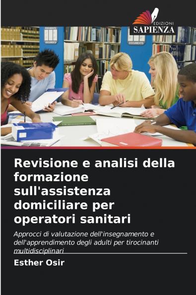 Revisione e analisi della formazione sull'assistenza domiciliare per operatori sanitari