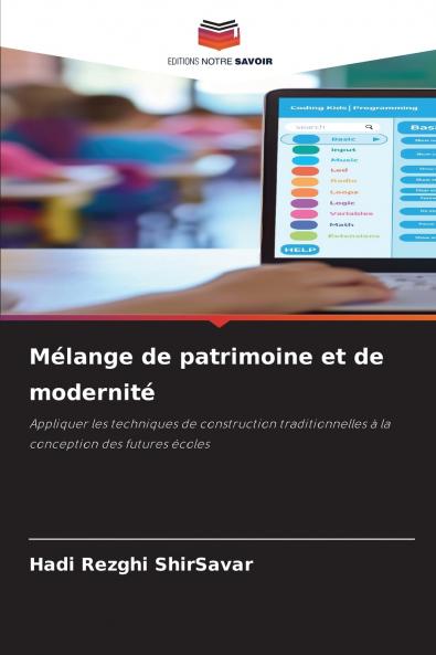 Mélange de patrimoine et de modernité