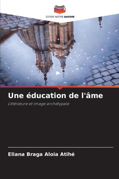 Une éducation de l'âme