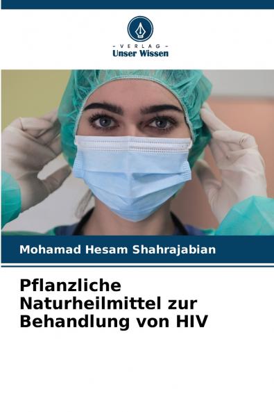 Pflanzliche Naturheilmittel zur Behandlung von HIV