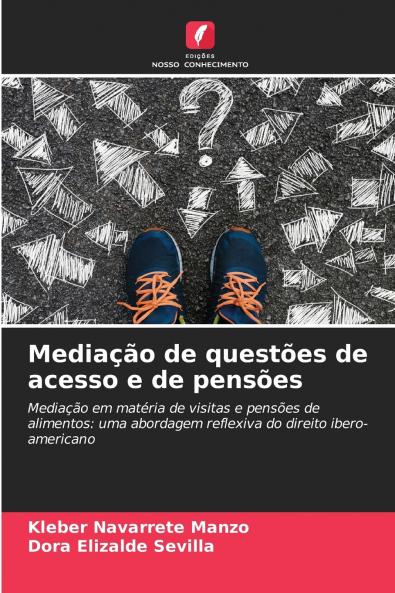 Mediação de questões de acesso e de pensões