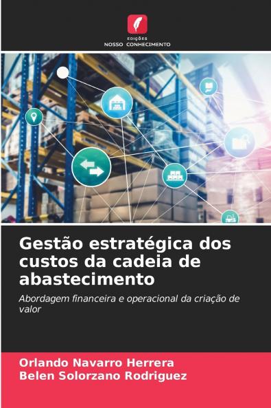 Gestão estratégica dos custos da cadeia de abastecimento