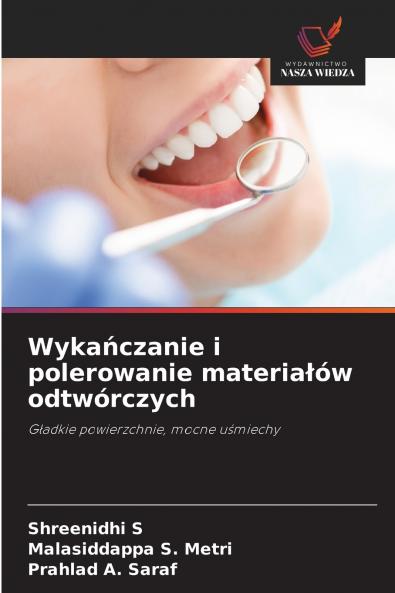 Wykańczanie i polerowanie materiałów odtwórczych