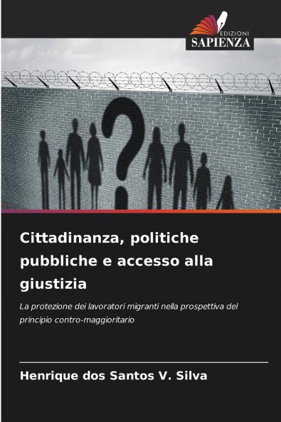 Cittadinanza politiche pubbliche e accesso alla giustizia