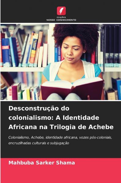 Desconstrução do colonialismo