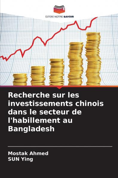 Recherche sur les investissements chinois dans le secteur de l'habillement au Bangladesh