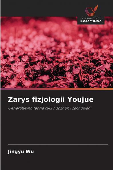 Zarys fizjologii Youjue