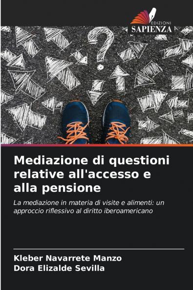 Mediazione di questioni relative all'accesso e alla pensione