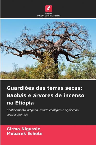 Guardiões das terras secas