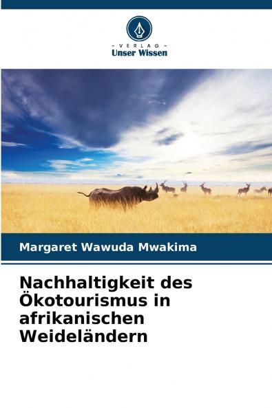 Nachhaltigkeit des Ökotourismus in afrikanischen Weideländern