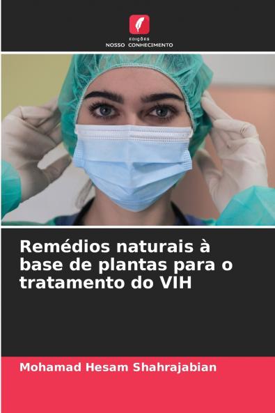 Remédios naturais à base de plantas para o tratamento do VIH