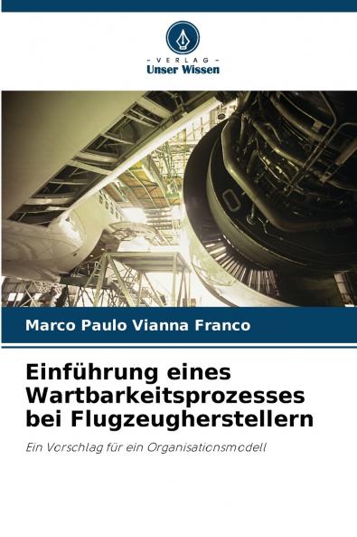 Einführung eines Wartbarkeitsprozesses bei Flugzeugherstellern