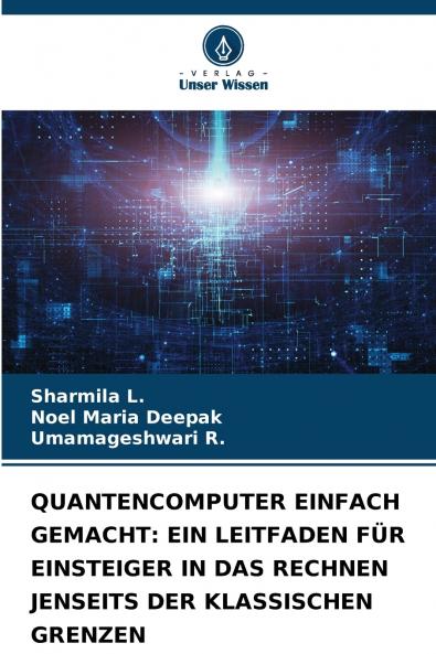 QUANTENCOMPUTER EINFACH GEMACHT