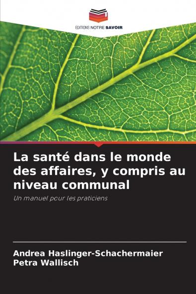 La santé dans le monde des affaires y compris au niveau communal