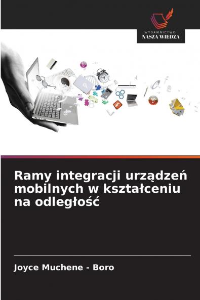 Ramy integracji urządzeń mobilnych w kształceniu na odległość