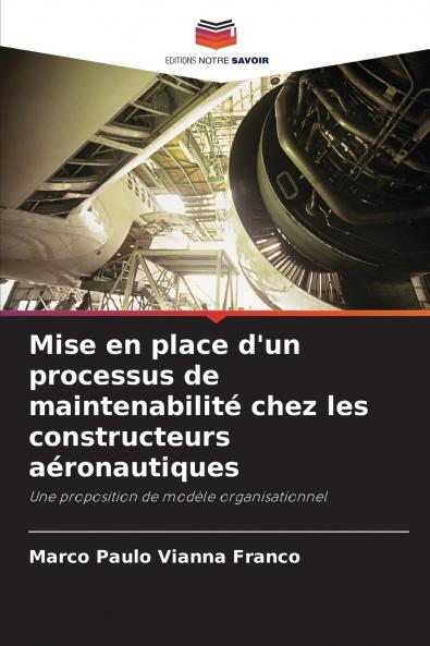 Mise en place d'un processus de maintenabilité chez les constructeurs aéronautiques