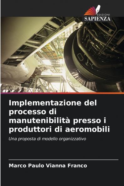 Implementazione del processo di manutenibilità presso i produttori di aeromobili
