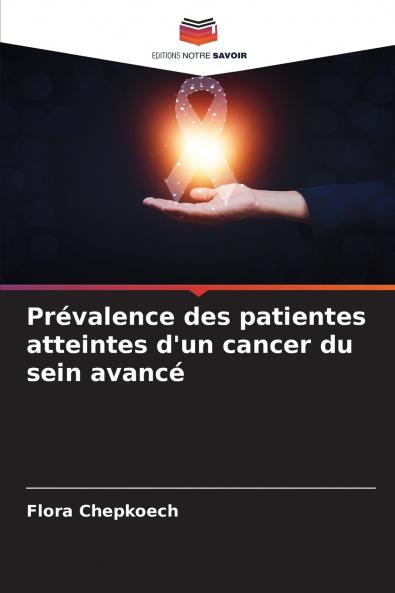Prévalence des patientes atteintes d'un cancer du sein avancé
