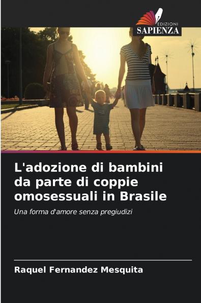 L'adozione di bambini da parte di coppie omosessuali in Brasile