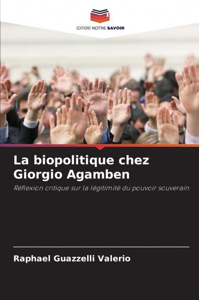 La biopolitique chez Giorgio Agamben
