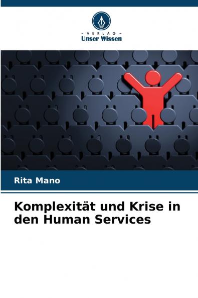 Komplexität und Krise in den Human Services