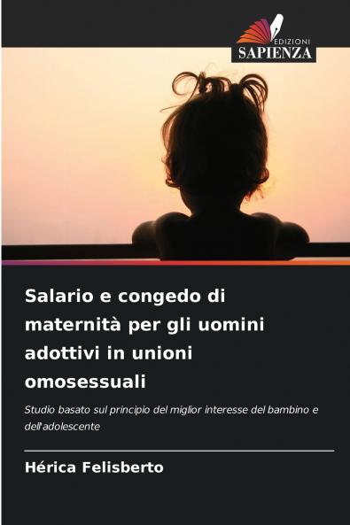 Salario e congedo di maternità per gli uomini adottivi in unioni omosessuali