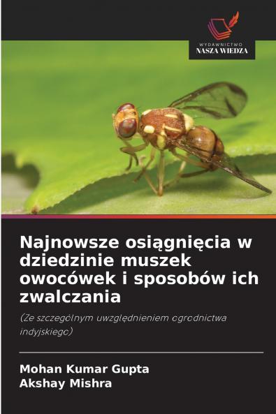 Najnowsze osiągnięcia w dziedzinie muszek owocówek i sposobów ich zwalczania