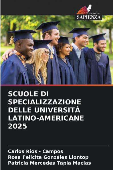 SCUOLE DI SPECIALIZZAZIONE DELLE UNIVERSITÀ LATINO-AMERICANE 2025
