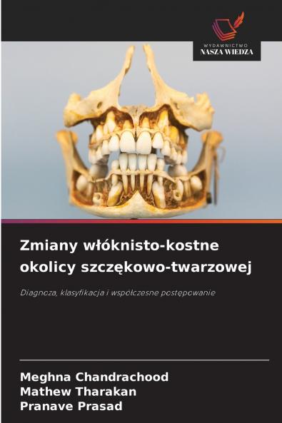 Zmiany włóknisto-kostne okolicy szczękowo-twarzowej