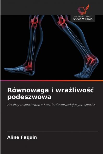 Równowaga i wrażliwość podeszwowa