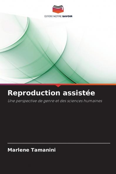 Reproduction assistée