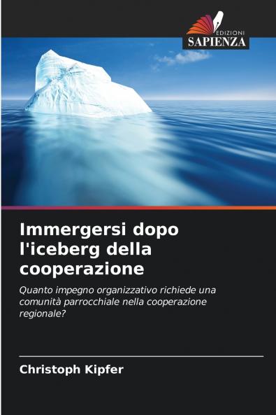 Immergersi dopo l'iceberg della cooperazione