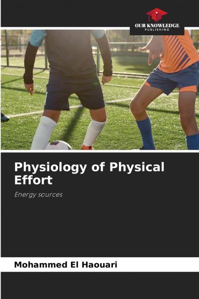 Physiology of Physical Effort