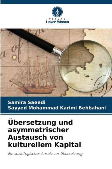 Übersetzung und asymmetrischer Austausch von kulturellem Kapital