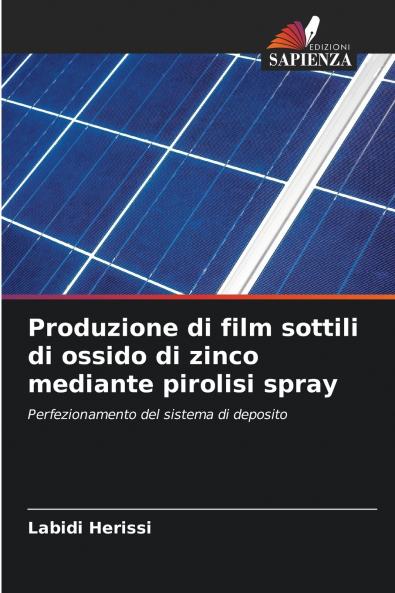 Produzione di film sottili di ossido di zinco mediante pirolisi spray