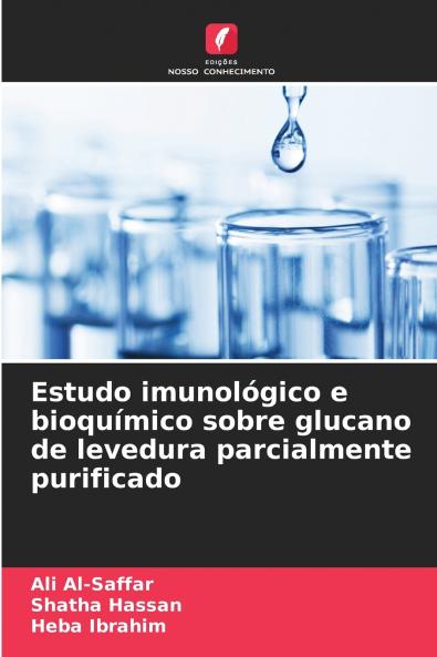 Estudo imunológico e bioquímico sobre glucano de levedura parcialmente purificado