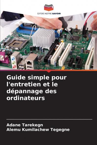 Guide simple pour l'entretien et le dépannage des ordinateurs