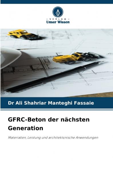 GFRC-Beton der nächsten Generation