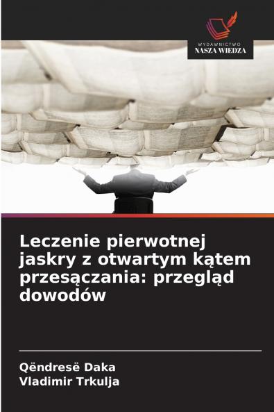 Leczenie pierwotnej jaskry z otwartym kątem przesączania