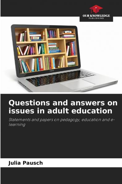 Questions and answers on issues in adult education