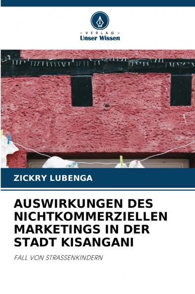 AUSWIRKUNGEN DES NICHTKOMMERZIELLEN MARKETINGS IN DER STADT KISANGANI